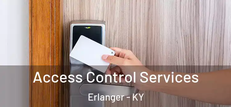 Access Control Services Erlanger - KY