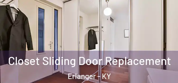 Closet Sliding Door Replacement Erlanger - KY