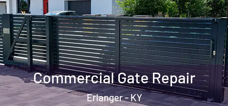 Commercial Gate Repair Erlanger - KY