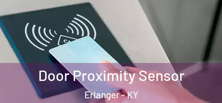 Door Proximity Sensor Erlanger - KY
