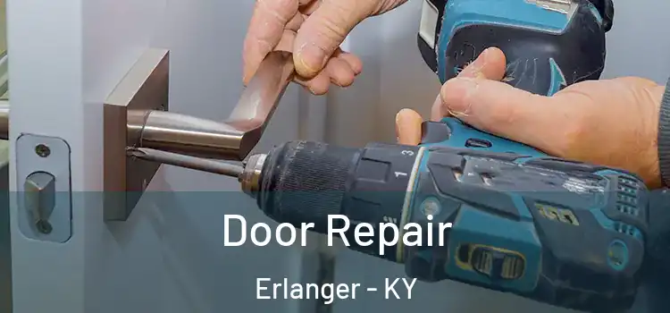 Door Repair Erlanger - KY