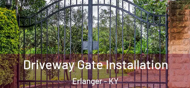 Driveway Gate Installation Erlanger - KY