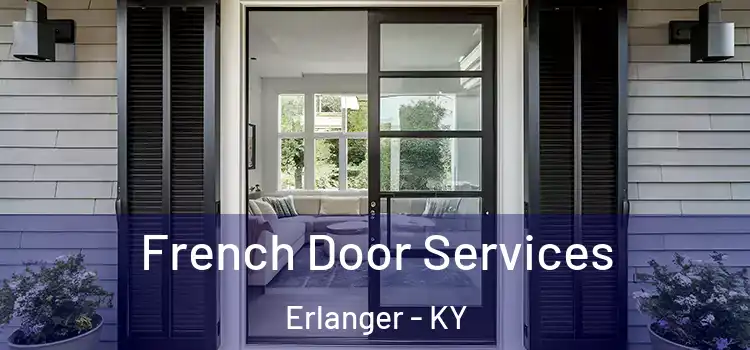  French Door Services Erlanger - KY