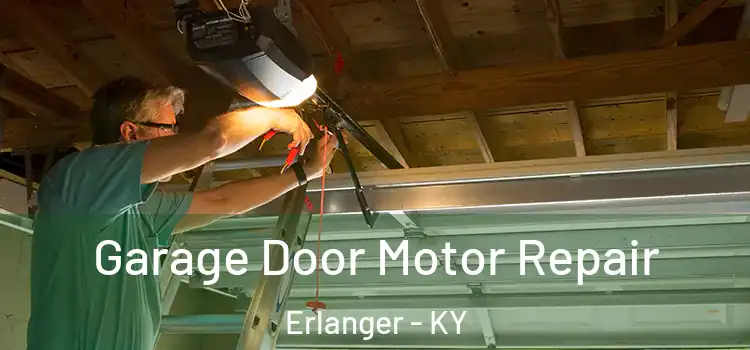  Garage Door Motor Repair Erlanger - KY