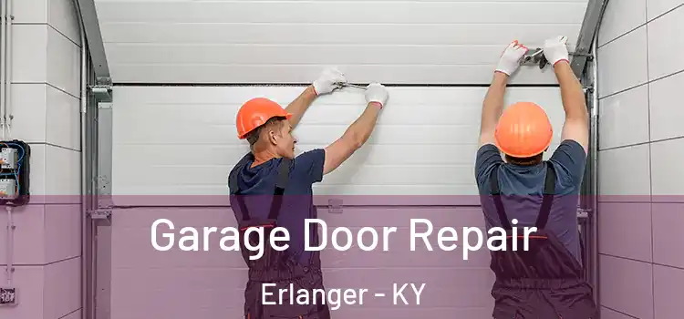  Garage Door Repair Erlanger - KY
