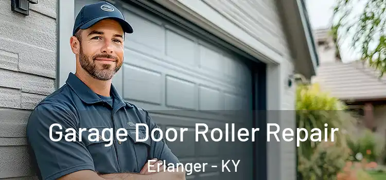 Garage Door Roller Repair Erlanger - KY