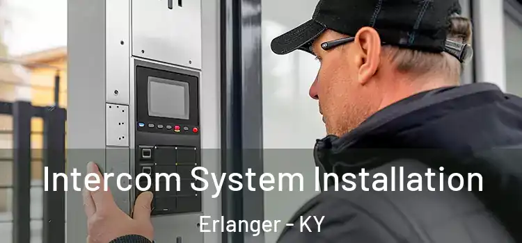  Intercom System Installation Erlanger - KY