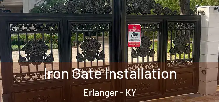 Iron Gate Installation Erlanger - KY