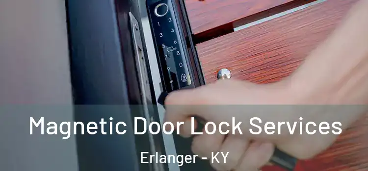 Magnetic Door Lock Services Erlanger - KY