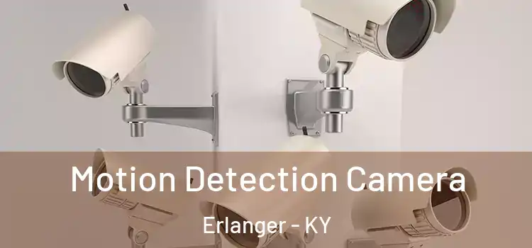  Motion Detection Camera Erlanger - KY