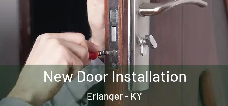 New Door Installation Erlanger - KY