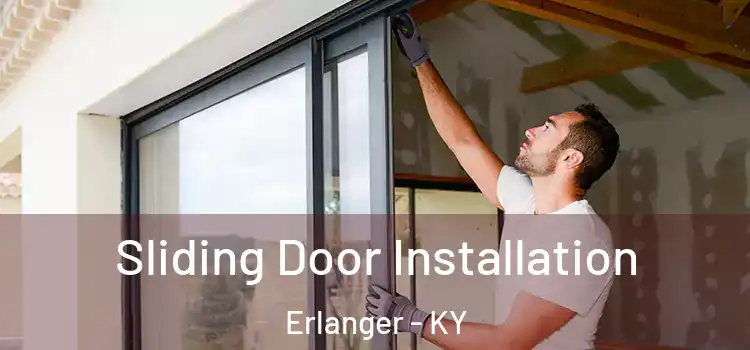 Sliding Door Installation Erlanger - KY